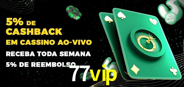 Promoções do cassino ao Vivo 77vip