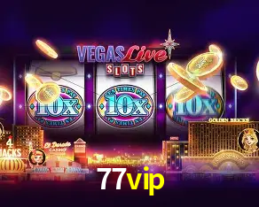 77vip Bônus - Pacote R$5.000 + VIP